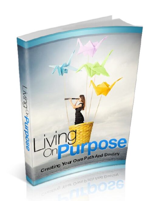 Living on Purpose